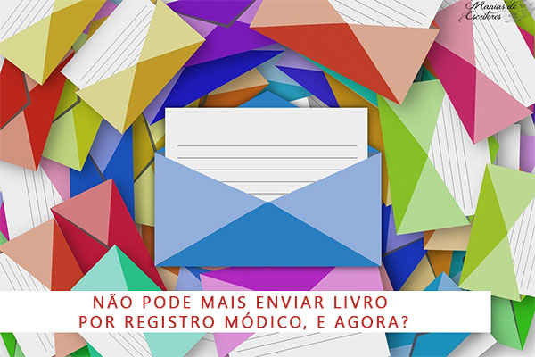 Não pode mais enviar livro por registro módico, e agora?